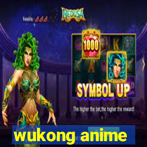 wukong anime